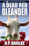 A Dead Red Oleander (The Dead Red Mystery Series, Book 3)