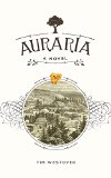 Auraria: A Novel