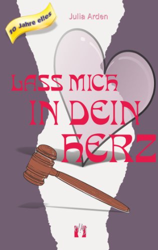Lass mich in dein Herz (German Edition)