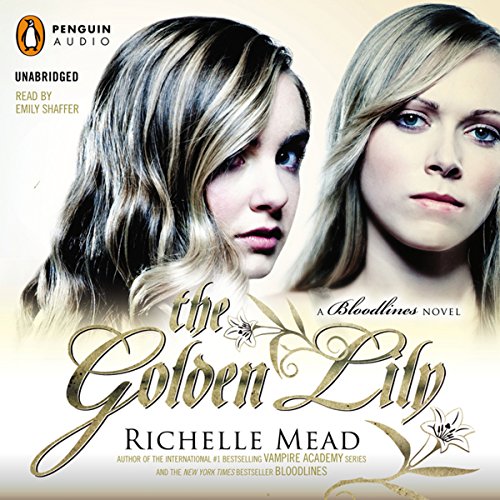 The Golden Lily: Bloodlines, Book 2