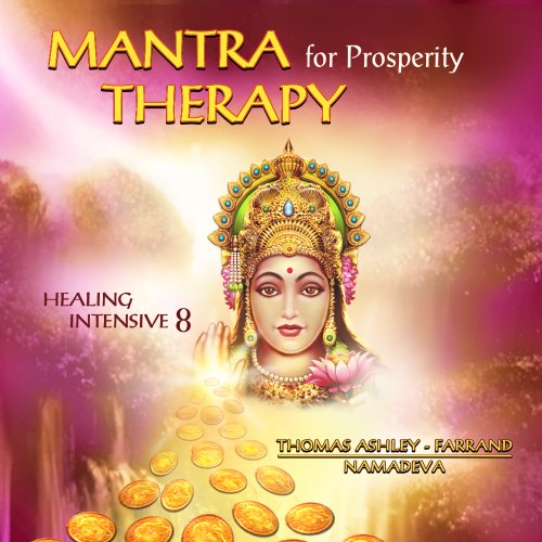 Mantra Therapy for Prosperity (Healing Intensive 8)