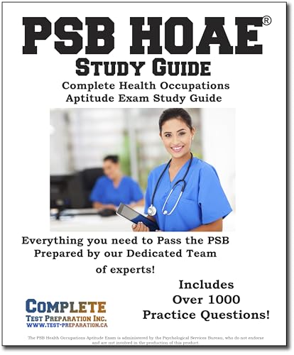 Pass the PSB/HOAE - Complete Health Occupations Aptitude Test Study Guide and Practice Test Questions