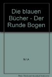 Die blauen BÃ¼cher - Der Runde Bogen