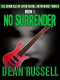 The Chronicles of Bayou Savage, Guitar Ghost Fighter, Book I : No Surrender