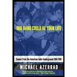 Book Cover Our Band Could Be Your Life - Scenes from the American Indie Underground 1981-1991 (01) by Azerrad, Michael [Paperback (2002)]