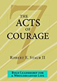 The 7 Acts of Courage
