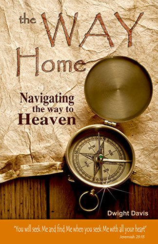 The Way Home: Navigating the Way to Heaven