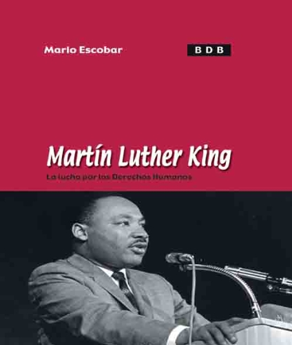 martin Luther king (biografia de bolsillo): La lucha por los derechos humanos (Spanish Edition)