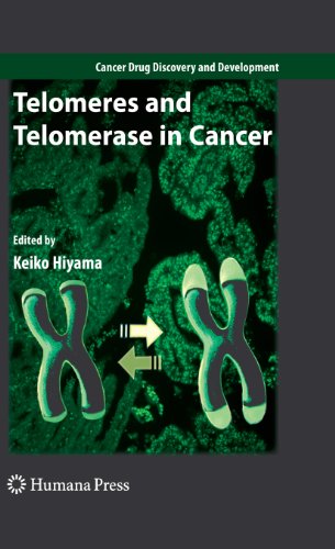 Telomeres and Telomerase in Cancer (Cancer Drug Discovery and Development)