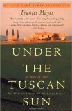 Under the Tuscan Sun: At Home in Italy