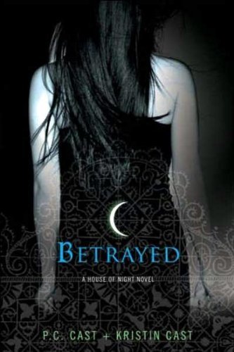 (BETRAYED BY Cast, P. C.(Author))Betrayed[Paperback]St. Martin's Griffin(Publisher)