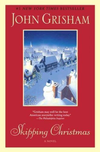 (SKIPPING CHRISTMAS) by Grisham, John(Author)Paperback{Skipping Christmas} on26-Oct-2010