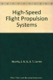 High-Speed Flight Propulsion Systems