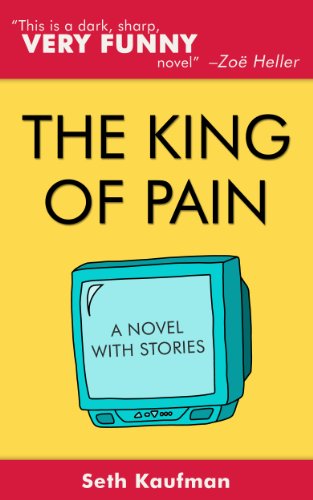 The King of Pain: A novel with stories