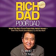 Book Cover Rich Dad Poor Dad: What the Rich Teach Their Kids About Money - That the Poor and Middle Class Do Not!