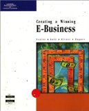 Creating a Winning E-Business (Travel Guides) 1st Edition by Napier, H. Albert; Judd, Philip J.; Rivers, Ollie N.; Wagner published by Course Technology Paperback
