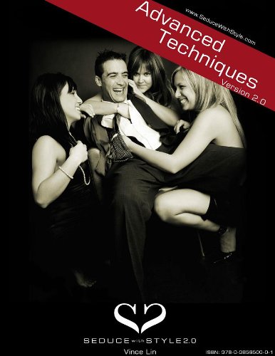 Seduce With Style 2.0: Secrets of Men's Style And Seduction