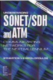 Understanding Sonet/Sdh and Atm: Communications Networks for the Next Millennium by Kartalopoulos, Stamatios V. published by Wiley-IEEE Press Paperback