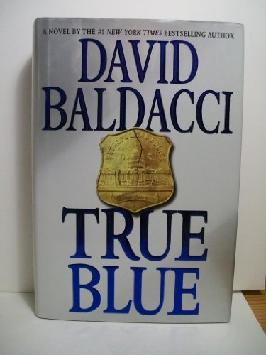 Baldacci, David TRUE BLUE Signed US HCDJ 1st/1st NF