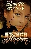 High Desert Haven: A Christian Historical Western Romance (The Shepherd's Heart Book 2)