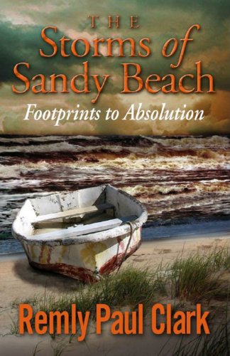 The Storms of Sandy Beach "Footprints to Absolution"