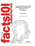 e-Study Guide for: Business Market Management: Understanding, Creating, and Delivering Value by James C. Anderson, ISBN 9780136000884