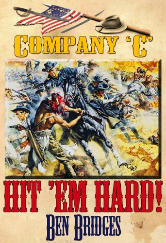 Hit 'em Hard! (Company C Book 1)