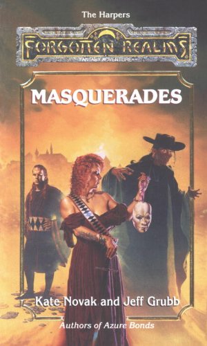Masquerades: Forgotten Realms (The Harpers)