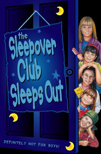 The Sleepover Club Sleep Out (The Sleepover Club, Book 9)
