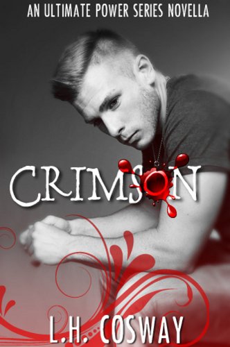 Crimson: An Ultimate Power Series Novella (The Ultimate Power series)