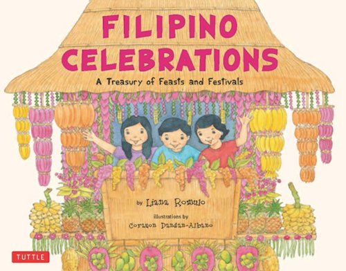 Filipino Celebrations: A treasury of Feasts and Festivals