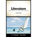 Literature- An Introduction to Fiction, Poetry, Drama, & Writing, Compact Edition (6th, 10) by Kennedy, X J - Gioia, Dana [Paperback (2009)]