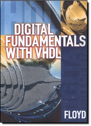 Digital Fundamentals With VHDL (03) by Floyd, Thomas L [Paperback (2002)]