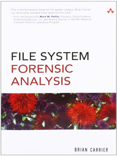 File System Forensic Analysis (05) by Carrier, Brian [Paperback (2005)]