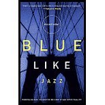 Blue Like Jazz - Nonreligious Thoughts on Christian Spirituality (03) by Miller, Donald [Paperback (2003)]