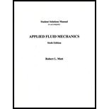 Applied Fluid Mechanics - Student Solutions Manual (6th, 06) by Mott, Robert L [Paperback (2005)]