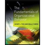 Fundamentals of Organizational Behavior - What Managers Need to Know (03) by Tosi, Henry - Mero, Neal P [Paperback (2003)]