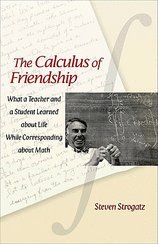 Calculus of Friendship (09) by Strogatz, Steven [Hardcover (2009)]