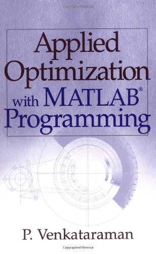 Applied Optimization with MATLAB Programming (02) by Venkataraman, P [Hardcover (2001)]