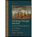 Thinking Through the Past, Volume I (4th, 10) by Hollitz, John [Paperback (2009)]