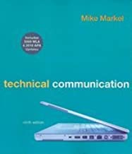 Technical Communication - MLA/ APA Updated (9th, 10) by Markel, Mike [Paperback (2010)]
