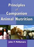 Principles of Companion Animal Nutrition (05) by McNamara, John P [Paperback (2005)]