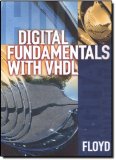 Digital Fundamentals With VHDL (03) by Floyd, Thomas L [Paperback (2002)]