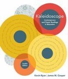 Kaleidoscope- Readings in Education to Accompany Ryan- Thos (12th, 10) by Ryan, Kevin - Cooper, James M [Paperback (2009)]