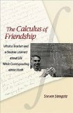 Calculus of Friendship (09) by Strogatz, Steven [Hardcover (2009)]