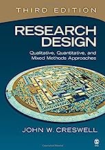 Research Design- Qualitative, Quantitative, & Mixed Methods Approaches (3rd, 09) by Creswell, John W [Paperback (2008)]