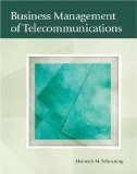 Business Management of Telecommunications (05) by Schoening, Heinrich M [Hardcover (2004)]