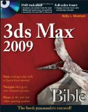 3ds Max 2009 Bible (08) by Murdock, Kelly L [Paperback (2008)]