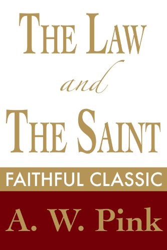 The Law and the Saint (Arthur Pink Collection Book 35)