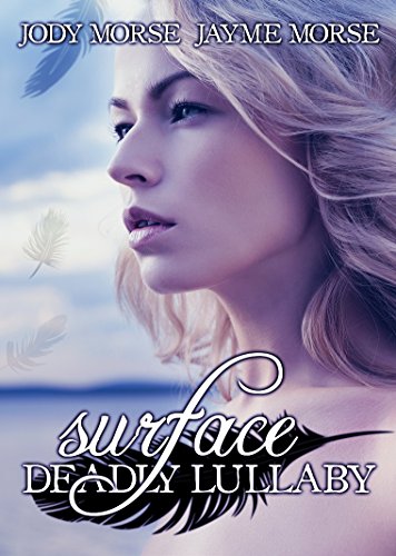 Surface (Deadly Lullaby #1)